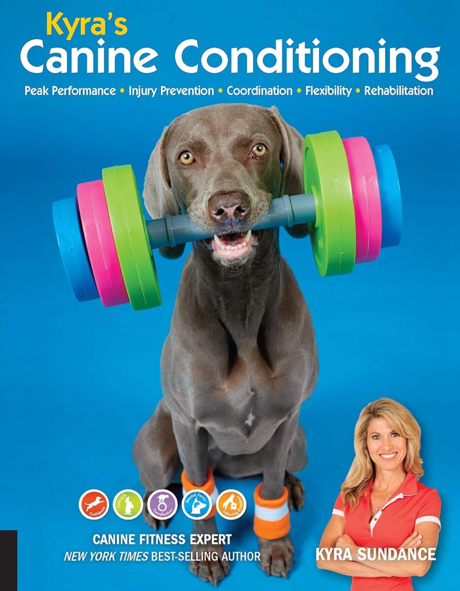 kyra's canine conditioning by kyra sundance